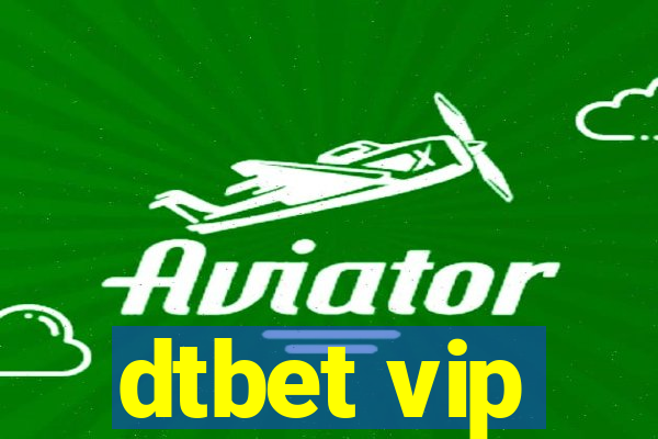 dtbet vip